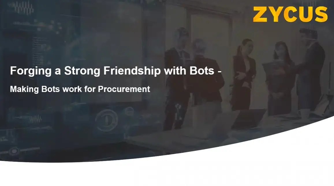 Forging a Strong Friendship with Bots-Making Bots Work for Procurement